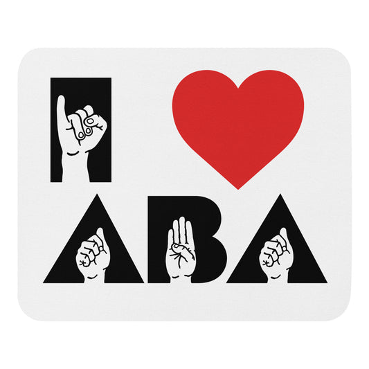 I <3 ABA ASL Mouse pad