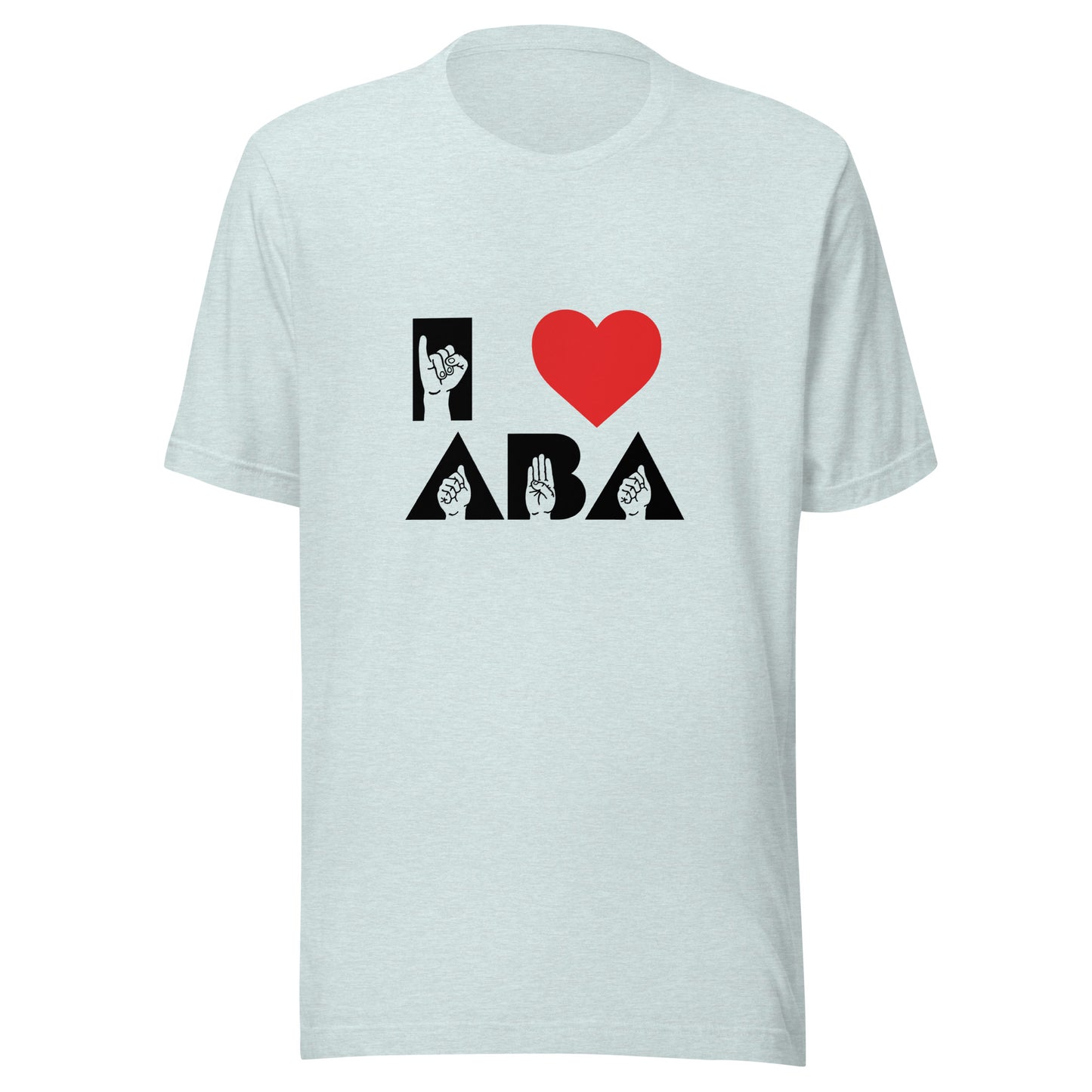 I <3 ABA ASL T-Shirt- White Font